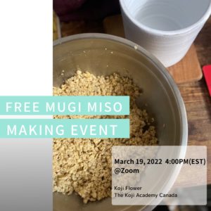 Free Mugi Miso Making Event!!  2022.Mar 19 @4pm(EST)